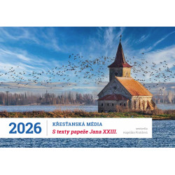 Kalendář 2026 – Křesťanská média, texty papeže Jana XXIII. sestavila Angelika Pintířová