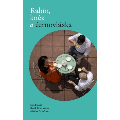 RABÍN, KNĚZ A ČERNOVLÁSKA