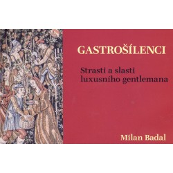 GASTROŠÍLENCI: Badal, Milan